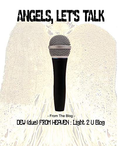 Angels, Let's Talk