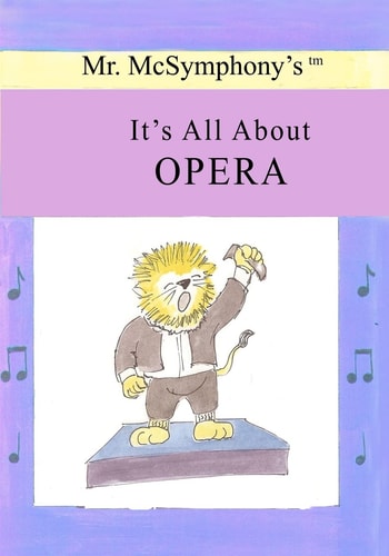 Mr. McSymphony's It's All About Opera