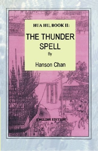 Hua Hu, Book II The Thunder Spell (English Edition)