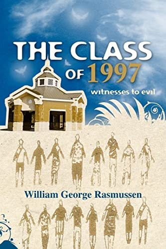 The Class Of 1997 Witnesses to Evil