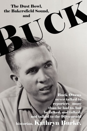 The Dust Bowl, the Bakersfield Sound, and Buck