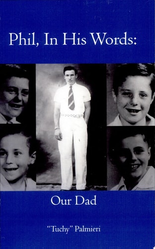Phil, in His Words Our Dad