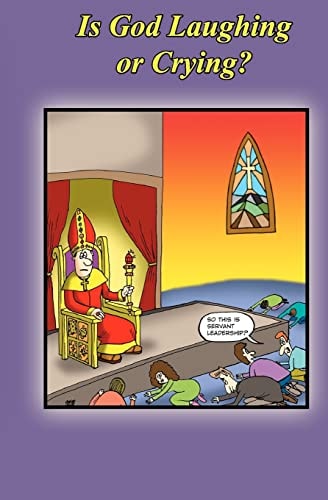 Is God Laughing Or Crying