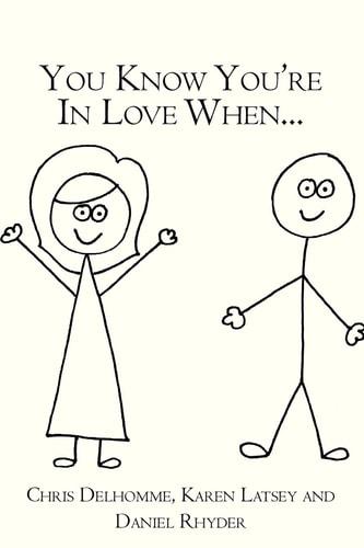 You Know You're In Love When...