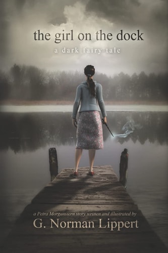 The Girl on the Dock A Dark Fairy Tale