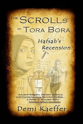 The Scrolls of Tora Bora Hafsah's Recension