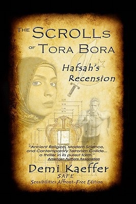 The Scrolls of Tora Bora Hafsah's Recension (SAFE)
