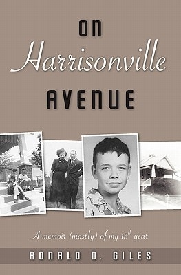 On Harrisonville Avenue A Memior Mostly of My 13th Year