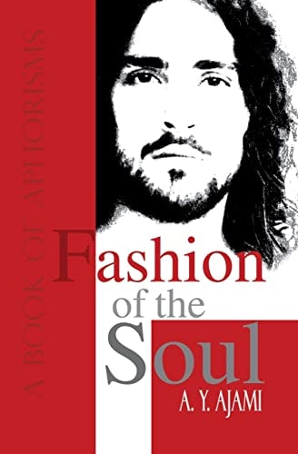Fashion of the Soul A Book of Aphorisms