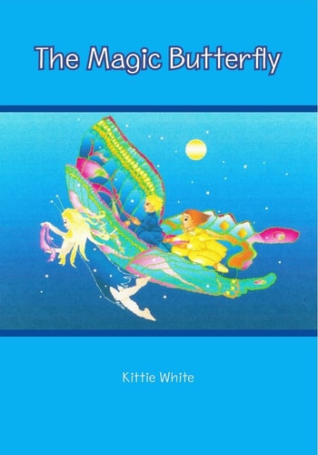 The Magic Butterfly And Other Tales