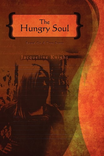 The Hungry Soul