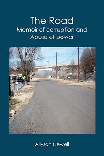 The Road Memoir of Corruption and Abuse of Power