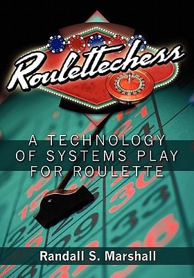 Roulettechess A Technology of Systems Play for Roulette