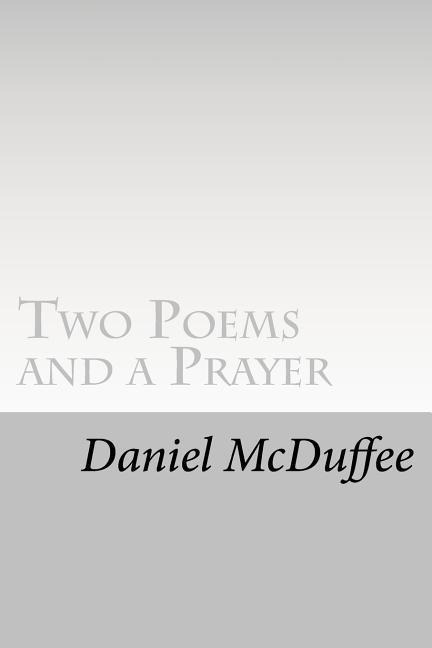 McDuffee, D: 2 POEMS & A PRAYER