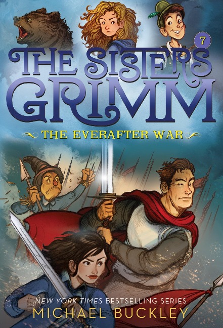 The Everafter War (the Sisters Grimm #7): 10th Anniversary Edition