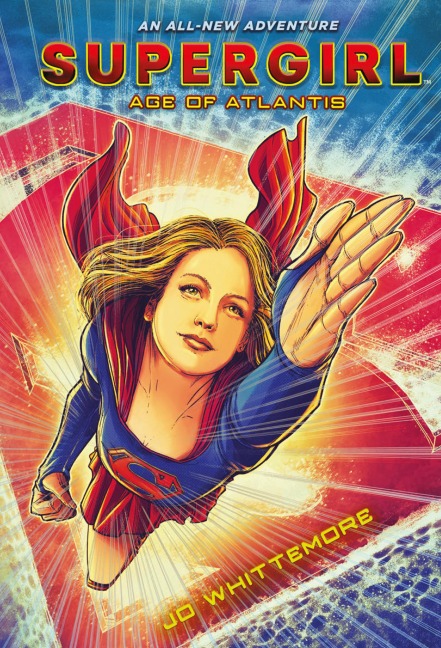 Supergirl: Age of Atlantis: (Supergirl Book 1)