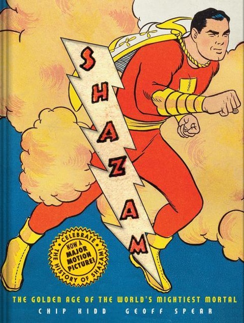 Shazam!: The Golden Age of the Worlds Mightiest Mortal