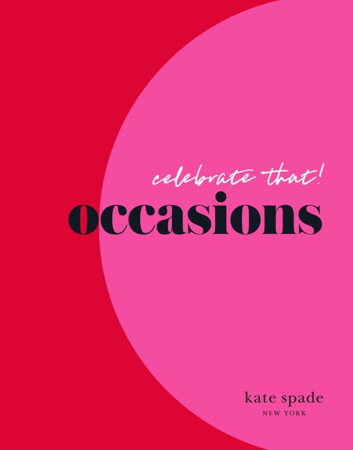 Kate Spade New York Celebrate That!: Occasions