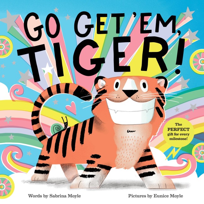 Go Get Em, Tiger! (a Hello!lucky Book)