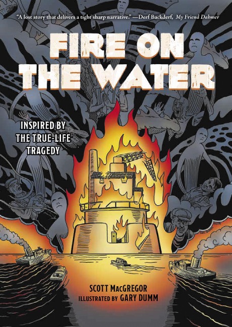 Fire on the Water: Inspired by True-Life Tragedy