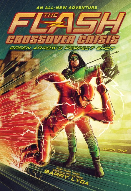 The Flash: Green Arrows Perfect Shot (Crossover Crisis #1)