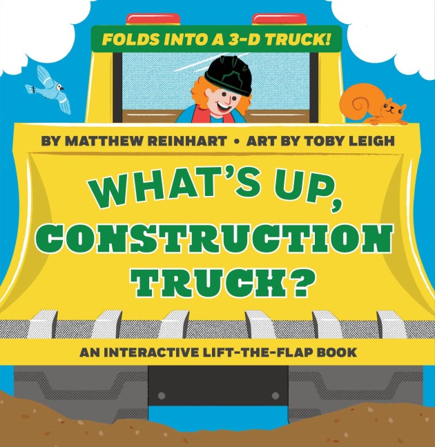 Whats Up, Construction Truck? (a Pop Magic Book): Folds Into a 3-D Truck!