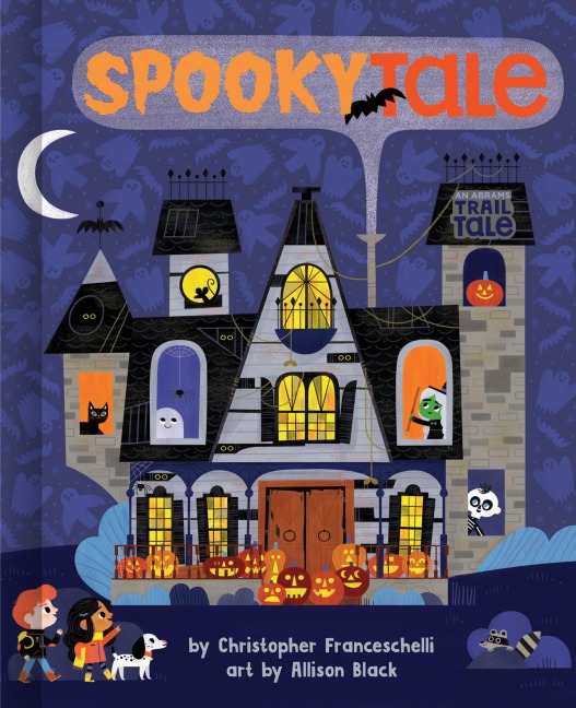 Spookytale (an Abrams Trail Tale): A Halloween Adventure