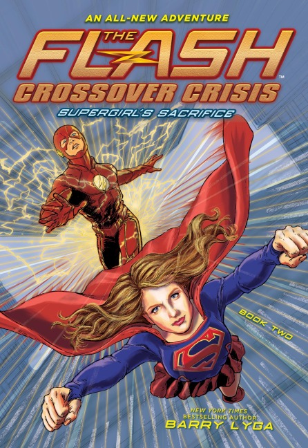 The Flash: Supergirls Sacrifice (Crossover Crisis #2)