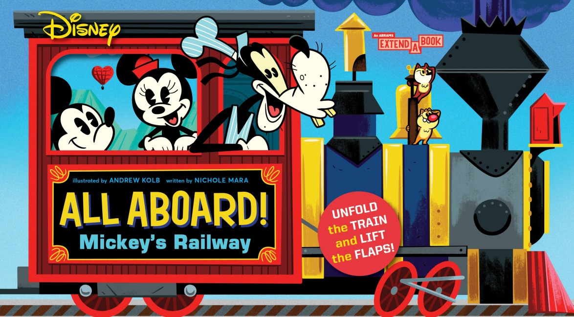 Disney All Aboard! Mickeys Railway (an Abrams Extend-A-Book): A Board Book