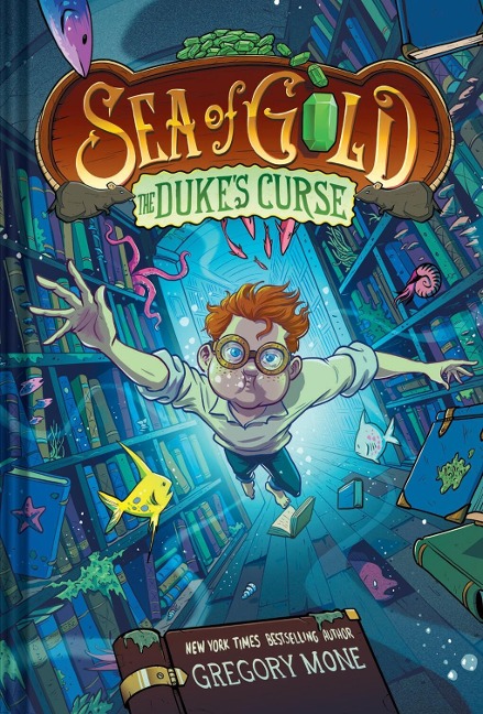 The Dukes Curse (Sea of Gold Book 2) (a Middle Grade Adventure)