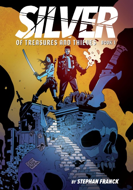 Silver: Of Treasures and Thieves: A Graphic Novel