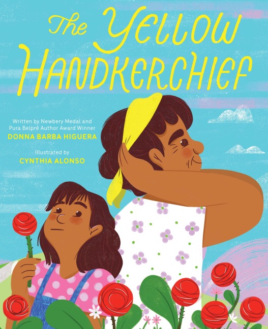 The Yellow Handkerchief (El Pañuelo Amarillo): A Picture Book