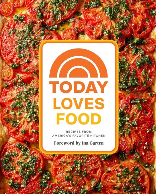 Today Loves Food: Recipes from Americas Favorite Kitchen