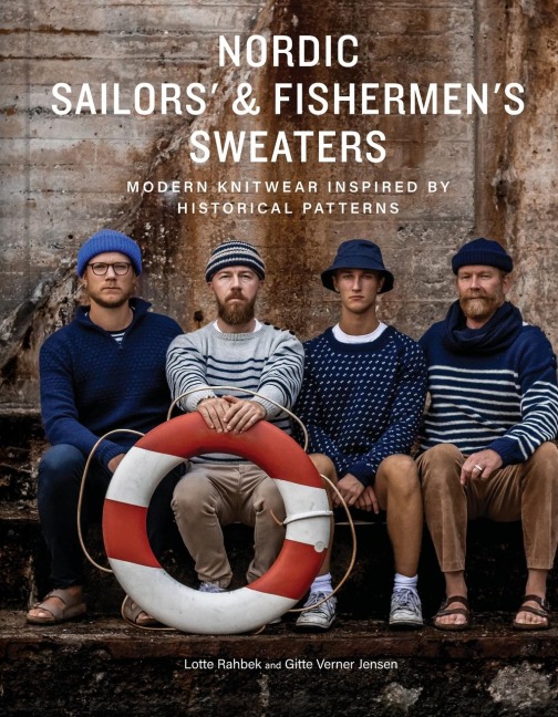 Nordic Sailors & Fishermens Sweaters: Modern Knitwear Inspired by Historical Patterns