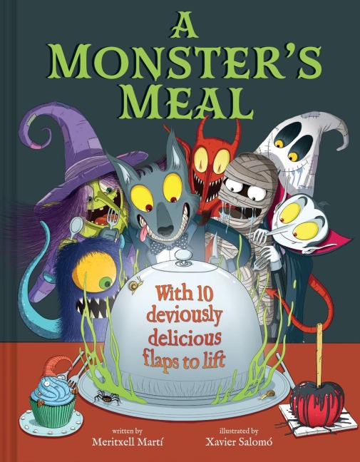 A Monsters Meal: A Lift-the-Flap Picture Book