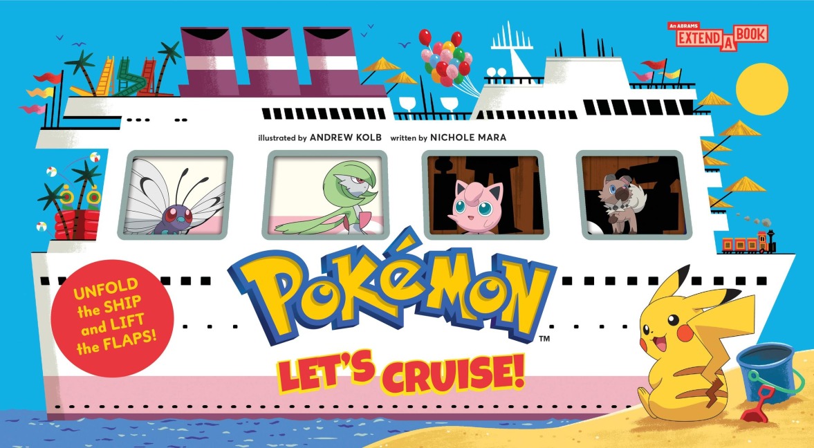 Pokemon All Aboard: Lets Cruise! (An Abrams Extend-a-Book)