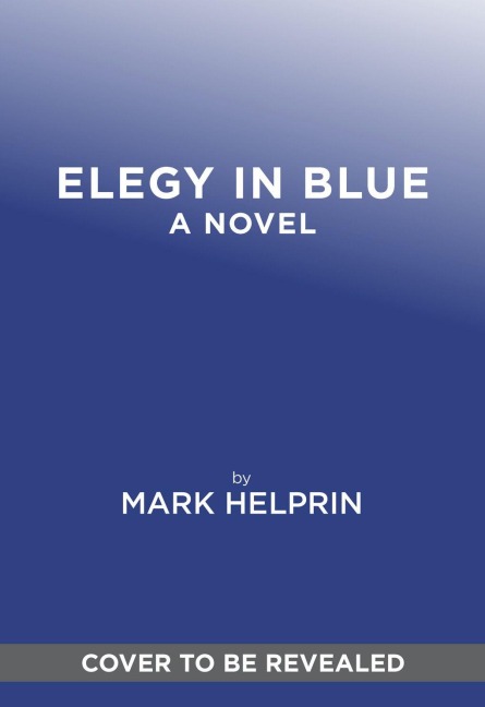 Elegy in Blue: A Novel
