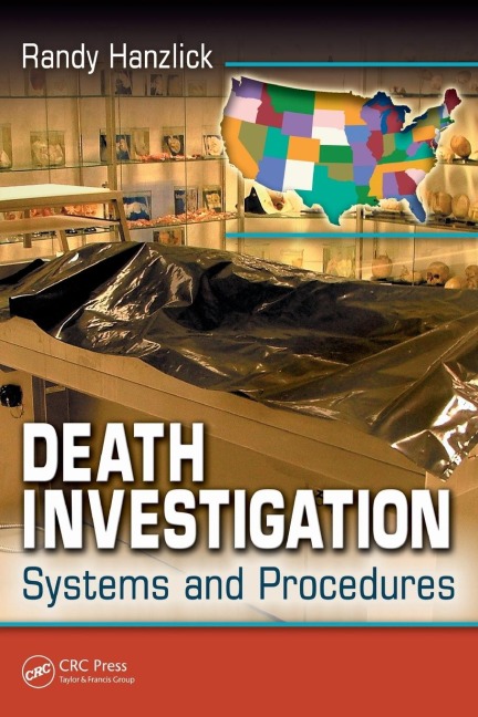 Death Investigation: Systems and Procedures