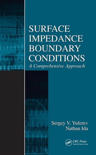 Surface Impedance Boundary Conditions A Comprehensive Approach