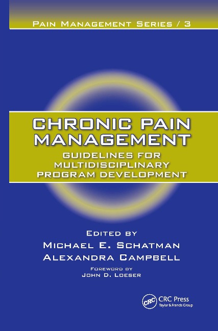 Chronic Pain Management: Guidelines for Multidisciplinary Program Development