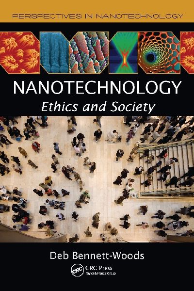 Nanotechnology: Ethics and Society