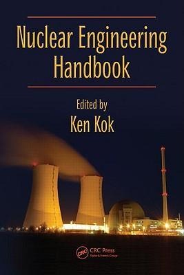 Nuclear Engineering Handbook