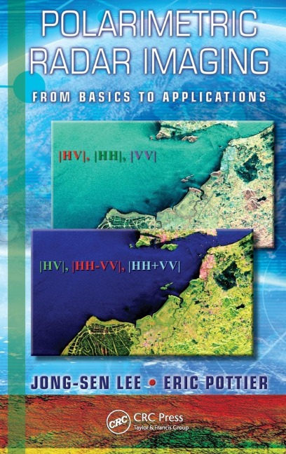 Polarimetric Radar Imaging: From Basics to Applications