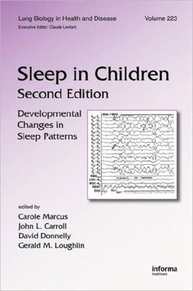 Sleep in Children: Developmental Changes in Sleep Patterns, Second Edition