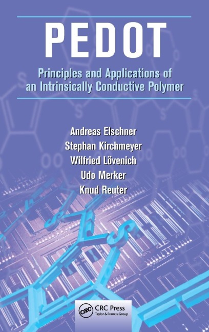 PEDOT: Principles and Applications of an Intrinsically Conductive Polymer