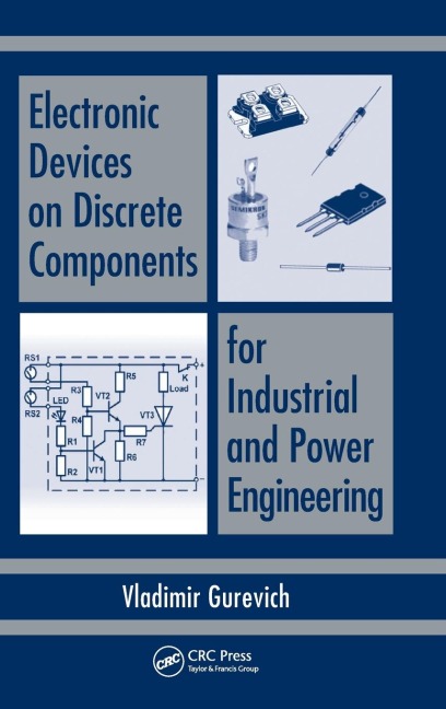 Electronic Devices on Discrete Components for Industrial and Power Engineering