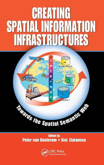 Creating Spatial Information Infrastructures: Towards the Spatial Semantic Web