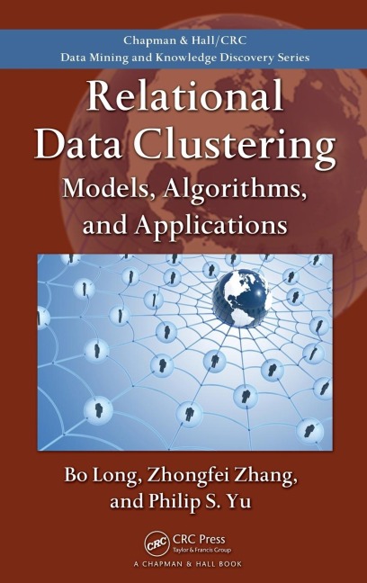 Relational Data Clustering: Models, Algorithms, and Applications