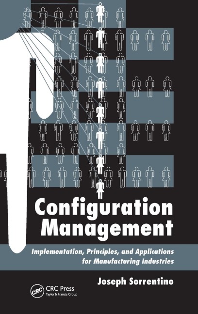 Configuration Management: Implementation, Principles, and Applications for Manufacturing Industries