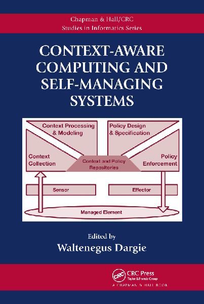 Context-Aware Computing and Self-Managing Systems